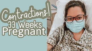 Preterm Labor Contractions At 33 Weeks Pregnant?? Braxton Hicks