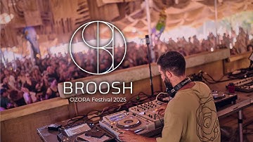 BROOSH @ OZORA Festival 2025 Pumpui (Full Movie Set)