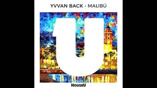 Junior Jack vs Yvvan Back - Malibu Samba (Red Cork Mashup)