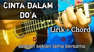 UKULELE SENAR 3 | CINTA DALAM DO'A - TUTORIAL CHORD LIRIK | RUKHI COVER