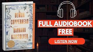Demon Copperhead by Barbara Kingsolver [ Full Audiobook Free ]