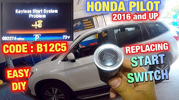Honda pilot Keyless start system problem code b12c5 Ignion switch replacement