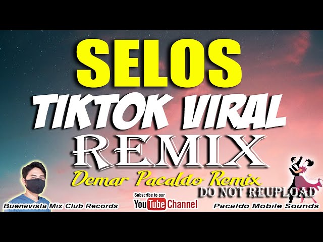 SELOS TIKTOK VIRAL REMIX (DEMAR PACALDO) TRENDING SONG 2024 | SHAIRA | CHACHA REMIX VERSION class=