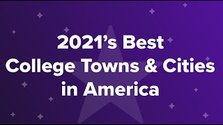 2021’s Best College Towns & Cities in America