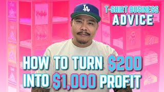 How To Turn $200 Into $1,000 Profit
