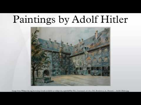 Paintings By Adolf Hitler