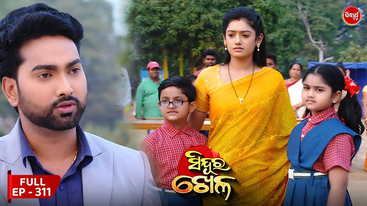 Sinduur Khella | ସିନ୍ଦୁର ଖେଳ - Full Episode 311 | Odia Mega Serial on Sidharth TV @7.30PM