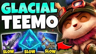 NOBODY CAN MOVE WITH GLACIAL TEEMO TOP! 100% SLOW UPTIME - League of Legends