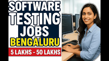 🧑‍💻 Software Testing Jobs in Bengaluru | Salary ₹5 LPA – ₹50 LPA | Latest IT Job Openings 2025