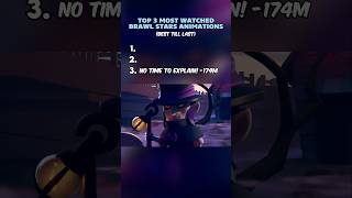 Top 3 Most Viewed Brawl Stars Animationspart 1  Brawl Stars brawlstars shorts top3 animation