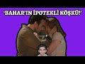 Tssigalko Bahar İzliyor Vol 37 | BAHAR&#39;IN İPOTEKLİ KÖŞKÜ!