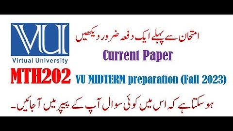 MTH202 Current paper | mid term exam| Fall 2023| Mid term preparation