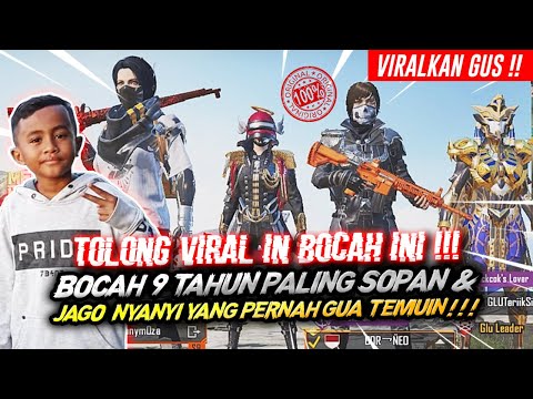 TOLONG VIRAL IN BOCAH INI !!! BOCAH 9 TAHUN PALING SOPAN, KOCAK & JAGO NYANYI !!! - PUBG MOBILE