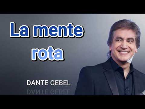 La mente rota | Dante Gebel