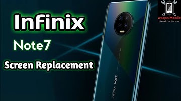 Infinix Note7 Screen Replacement | How to change screen infinix note7 | Waqas Mobile
