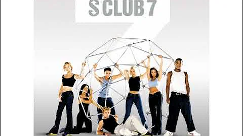 S Club 7 - Never Had A Dream Come True