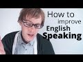 How to Improve English Speaking (3 Tips)