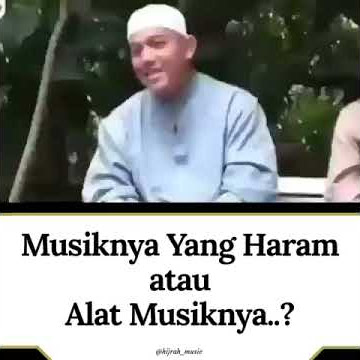 Musik Atau Alat Musiknya Yang Haram? - Usyadz Maududi Abdullah
