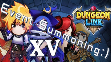 Dungeon Link | Event Summoning XV