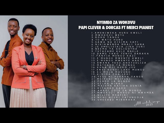 NYIMBO ZA WOKOVU  - Papi Clever & Dorcas ft Merci Pianist (2023 Swahili collection) class=