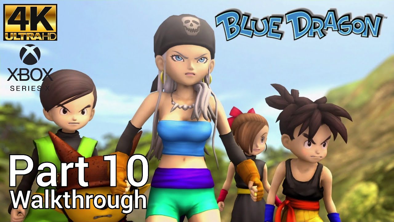 Walkthrough Part 10] Blue Dragon (Japanese Voice) 4K UHD Xbox Series X  Backwards Compatibility - YouTube