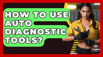 How To Use Auto Diagnostic Tools? - ToolBench Pros