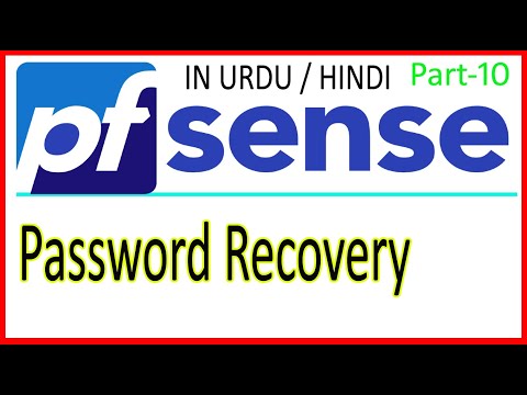 10- Pfsense Password Recovery in Urdu/Hindi