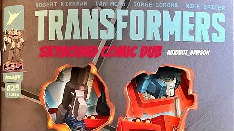 Transformers #25 - Skybound Comic Dub (Full Issue)