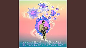 Supernova / Reflection (feat. Lil Peep)