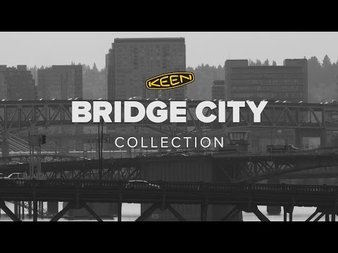 KEEN Bridge City Collection