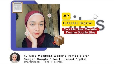 #9 Cara Membuat Website Pembelajaran Dengan Google Sites | Literasi Digital