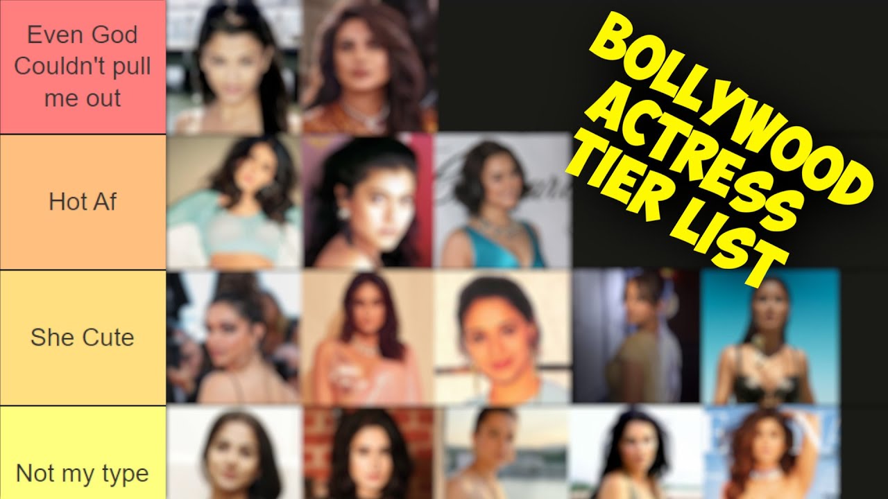 Ranking The Hottest Bollywood Actresses Tier List YouTube