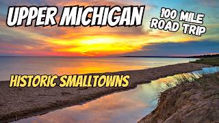 "Michigan Road Trip: Silver City to Camulet - 140 Miles