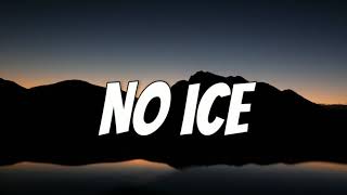 No Ice - NAV ft. Lil Durk (Lyrics) 🎧