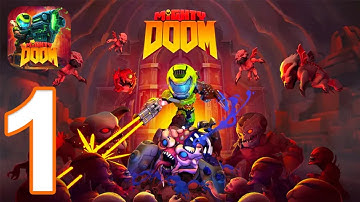 Mighty DOOM Mobile - Gameplay Walkthrough Part 1 - Tutorial Earth 1 & 2 (iOS, Android)