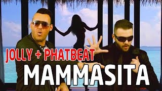 Jolly ♛ Phat Beat ♛ Mammasita ☆ (Official video) Reggaeton