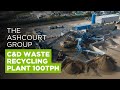 The ashcourt group 100tph cd waste recycling plant  technical overview  cde projects