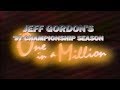 Jeff Gordon: One in a Million