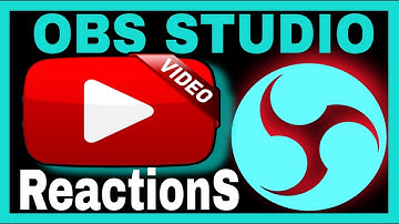 How To Make Reaction Videos With OBS STUDIO