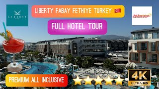 Liberty Fabay Fethiye Full Hotel Tour 4k - Best Premium All Inclusive Resorts Turkey 2024