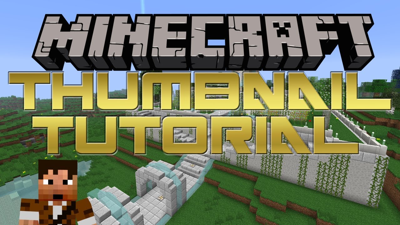 How To Make Minecraft Video Thumbnail for Youtube - Tutorial - YouTube