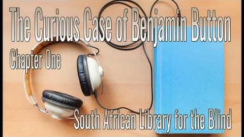 The Curious Case of Benjamin Button: Chapter 1