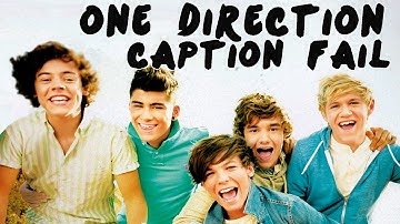 One Direction Caption Fail