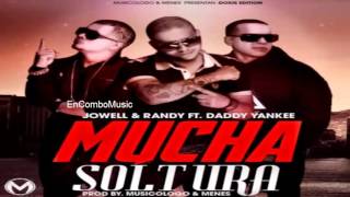 Mucha Soltura   Jowell Y Randy Ft Daddy Yankee (Official Preview) SOBREDOXIS EDITION REGGAETON 2013