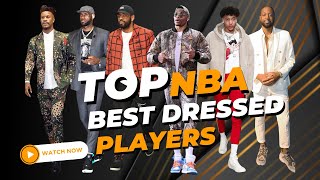 BEST DRESSED NBA PLAYERS