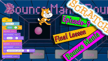 Scratch Tutorial | Bounce Mania(Episode-9) || Clarusway