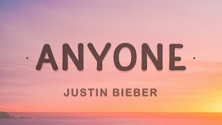 Justin Bieber - Anyone (Lyrics)