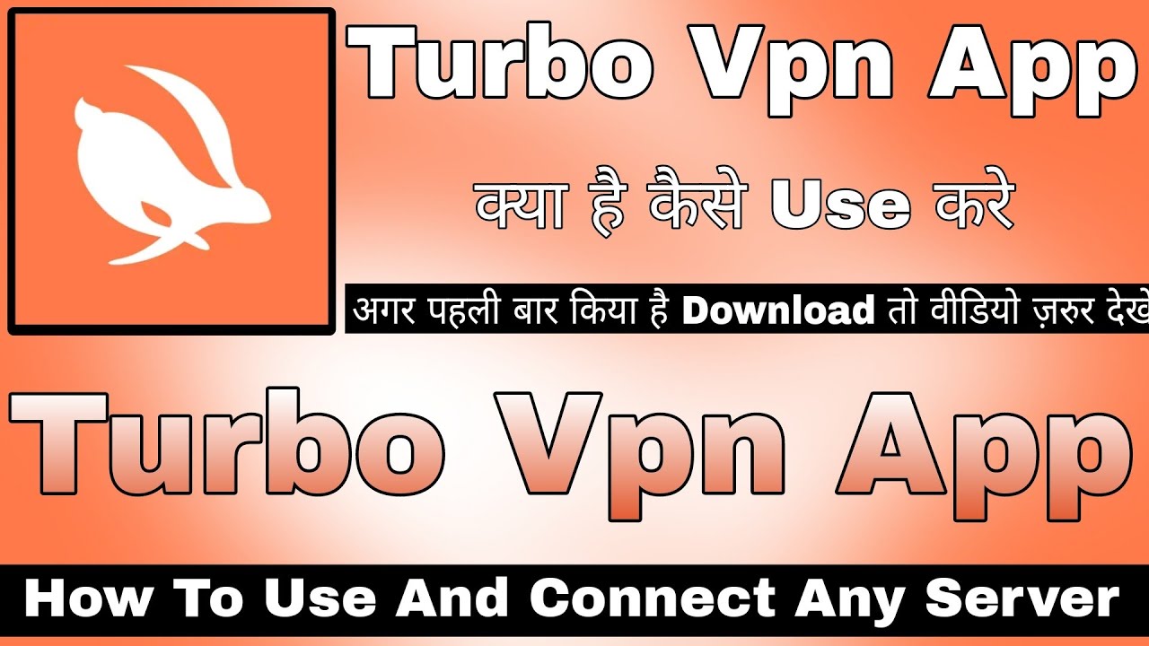 Turbo Vpn App Kaise Use Kare || How To Use Turbo Vpn App || Turbo Vpn ...