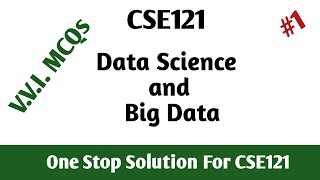 Unit 1 | Data Science &amp; Big Data | CSE121 | LPU