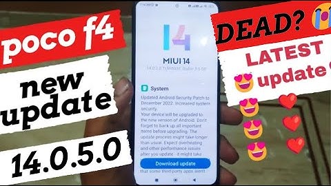 POCO F4 14.0.5.0 MEW UPDATE LATEST 😍😍💕💕 || AL INFORMATION || F4 DEAD 😭😢